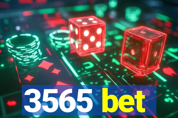 3565 bet